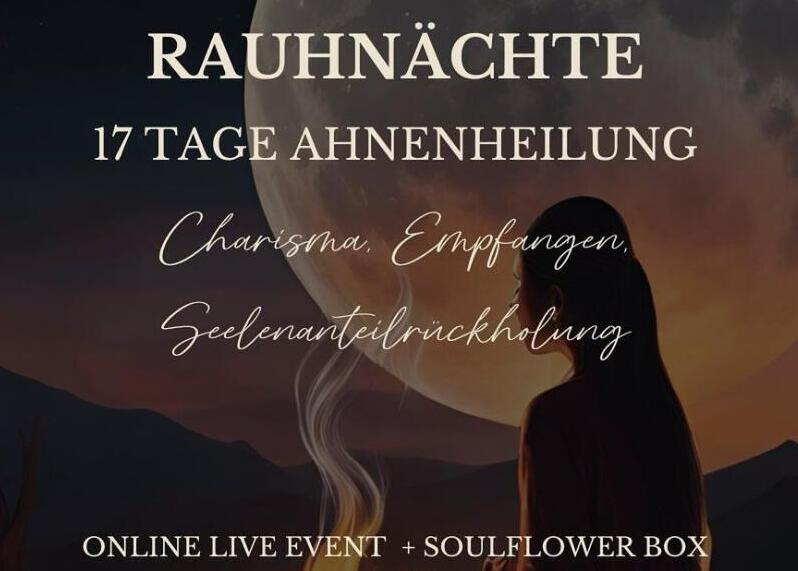 Rauhnächte - 17 Tage Ahnenheilung